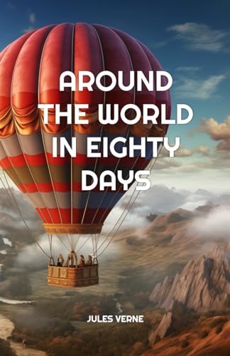 Around The World In Eighty Days von Independently published